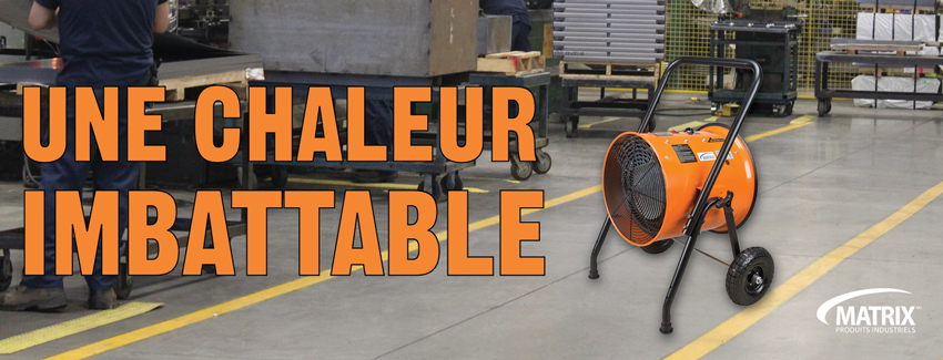 Une chaleur imbattable